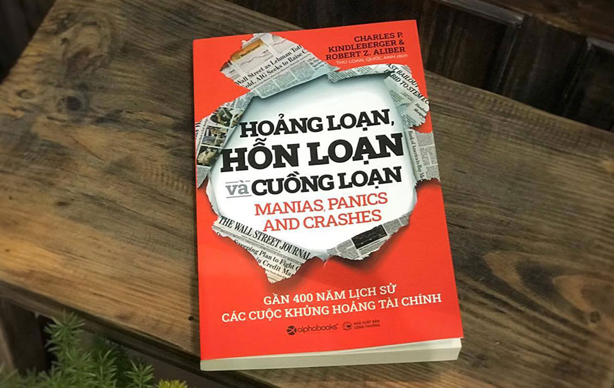 Hoảng Loạn, Hỗn Loạn Và Cuồng Loạn - Manias, Panics And Crashes