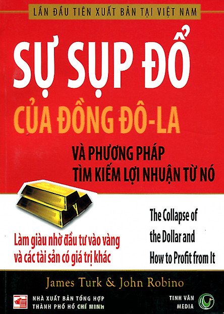 Sự Sụp Đổ Của Đồng Đô-La - Và Phương Pháp Kiếm Lợi Nhuận Từ Nó