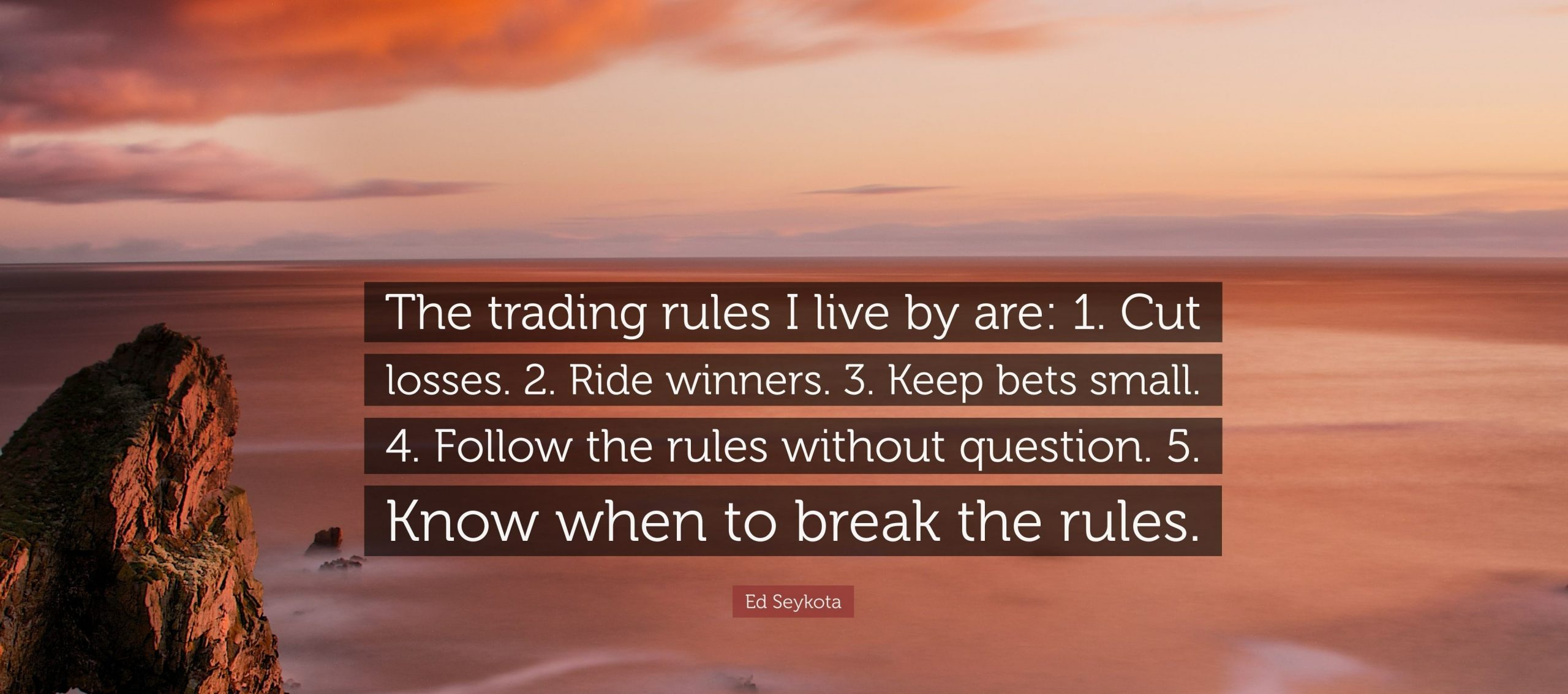 Những câu danh ngôn có giá trị vượt thời gian của trader đại tài Ed Seykota