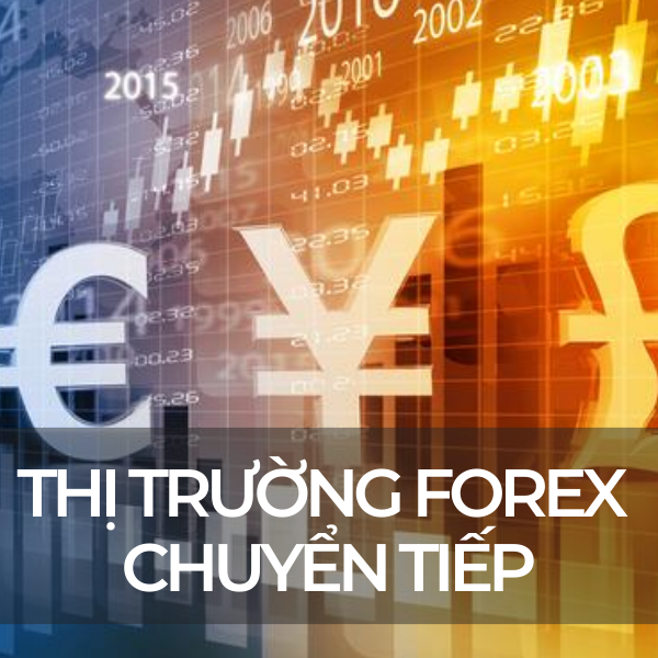 Thị trường Forex chuyển tiếp 