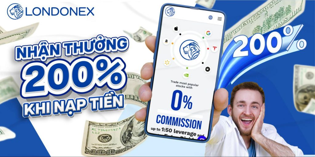 nhan 200% khi nao tien tai san londonex